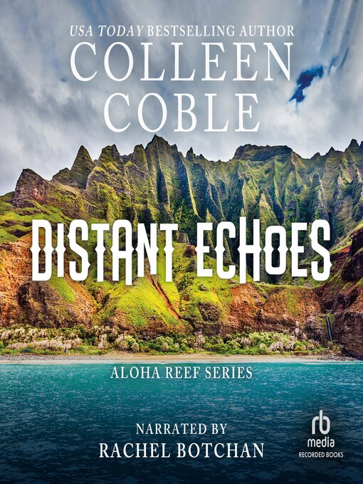 Title details for Distant Echoes by Colleen Coble - Available